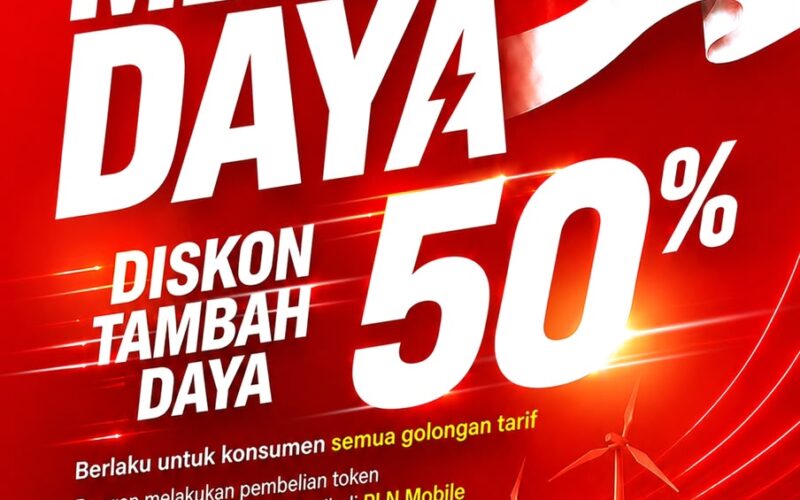HUT ke-81 RI, PLN Hadirkan Program Spesial “Merdeka Daya” Diskon Tambah Daya 50 Persen